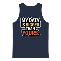 My Data Is Bigger Than Yours Unisex Tank Top - Navy – 1