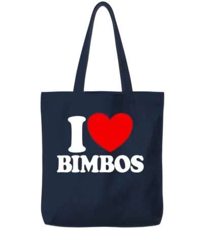 I Love Bimbos Bimbo Dolls Funny Mens I Love Bimbos Tote Bags - Navy