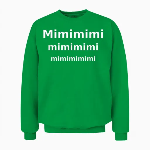 Mimimi Funny Saying Humour Statement Howling T-Shirt, Black Unisex Sweatshirt - Irish Green