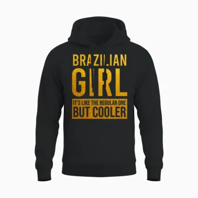 Brazilian Girl Funny Unisex Hoodie - Black