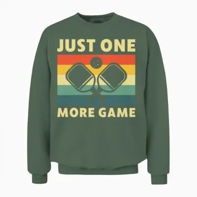Pickleball Just One More Pickleball Game Funny Unisex Sweatshirt - Military Green