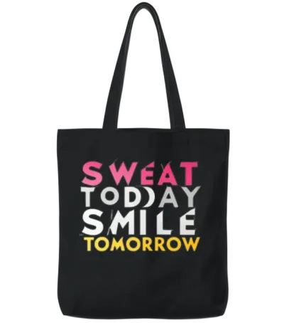 Create a Gym Design with the Words Sweat Today 1 Tote Bags - Black
