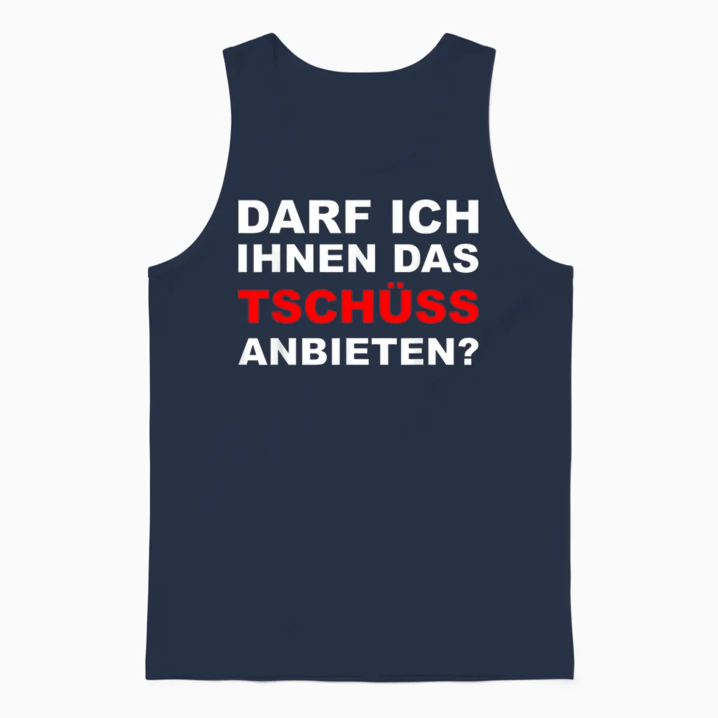 Sarkasmus Spruch Lustiges Motiv Männer Frauen - Lustiger Spruch Darf Ich Ihnen Das Tschüss Anbieten - Herren T-Shirt Schwarz S Eu Unisex Tank Top in Navy