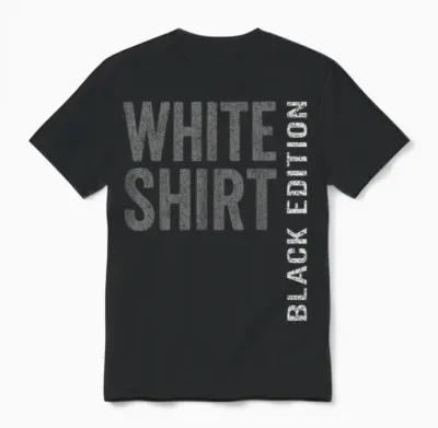 Weisses Shirt Black Edition White Shirt Lustiger Spruch Unisex T-Shirt - Black