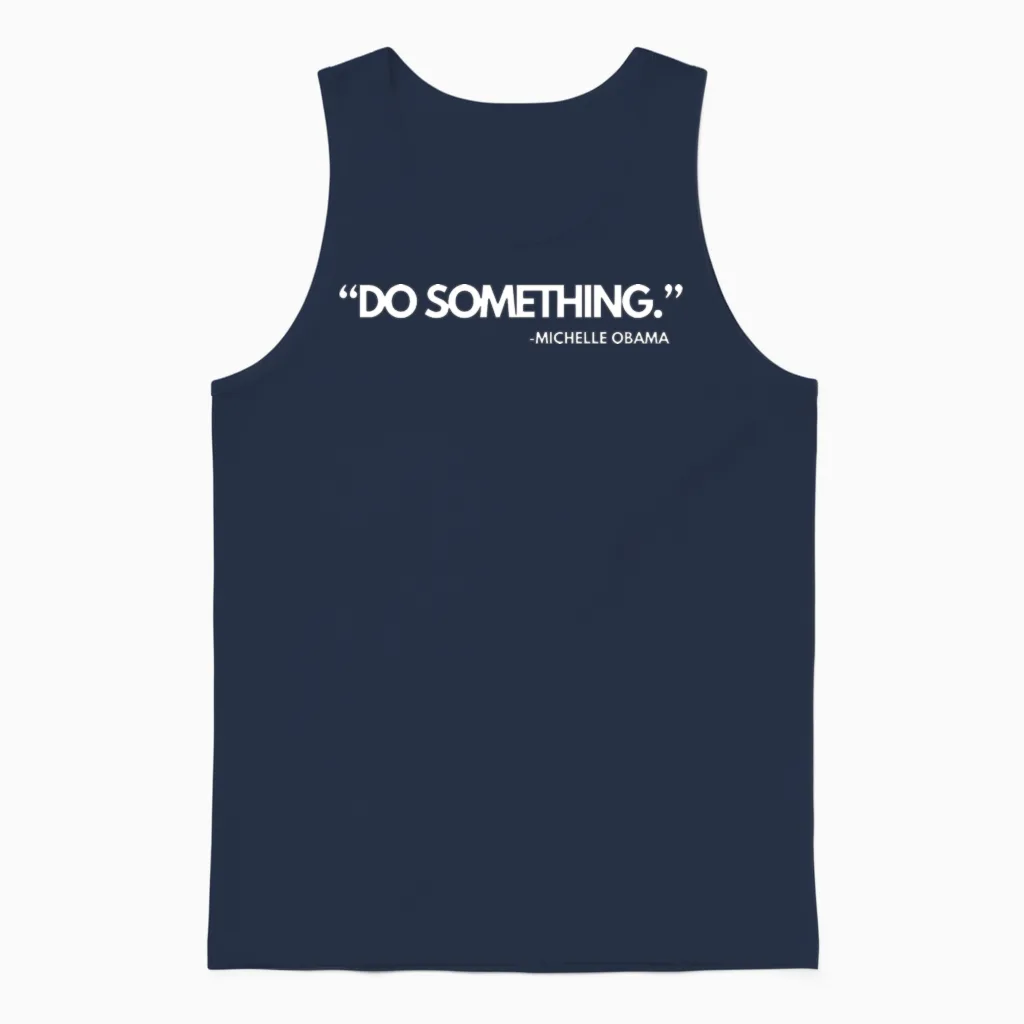 Do Something Michelle Obama, Kamala Harris and Tim Unisex Tank Top in Navy