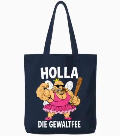 Lustiges Holla, Die Gewaltfee Party Festival Tote Bags - Navy