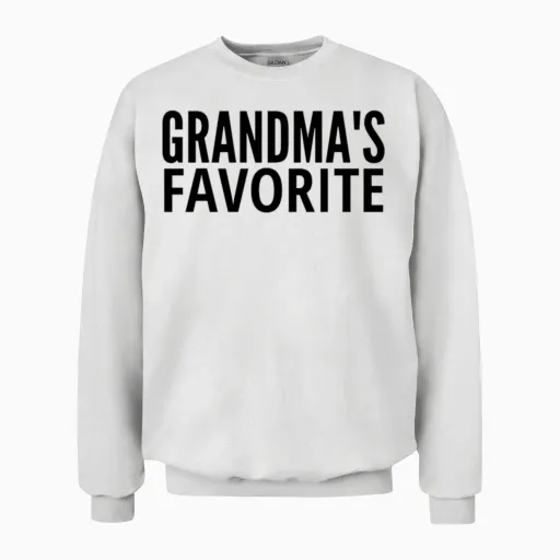 Grandma's Favorite (black Letters Version) Unisex Sweatshirt in White