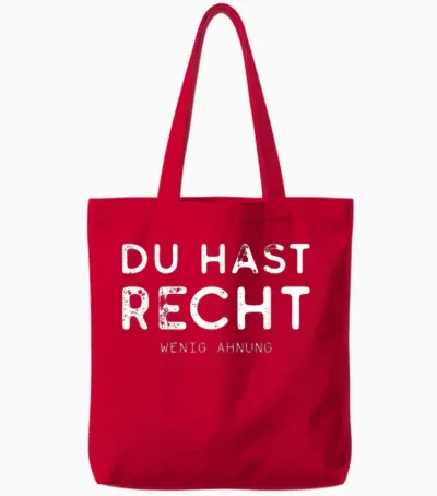 T-Shirt with German Text "du Hast Recht Wenig Ahnung" [german Language], Black Tote Bags - Red