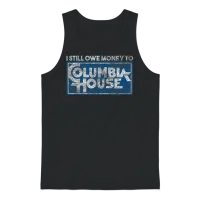 I Still Owe Money to Columbia House Unisex Tank Top - Black – 1