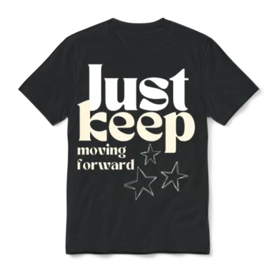 Just Keep Moving Forward Unisex T-Shirt - Black
