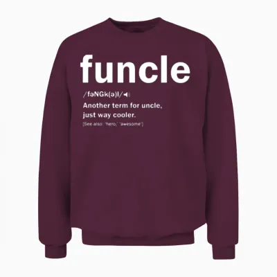 Funny Uncle Funcle Definition Unisex Sweatshirt - Maroon