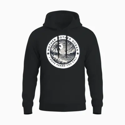 Mother Mother Ocean I Have Heard You Call (2 Side ) Unisex Hoodie - Black
