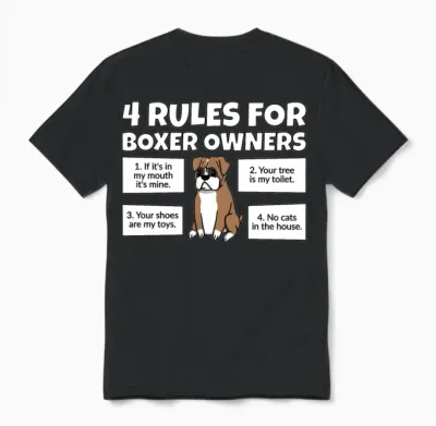 4 Rules for Boxer Dog Owners Unisex T-Shirt - Black