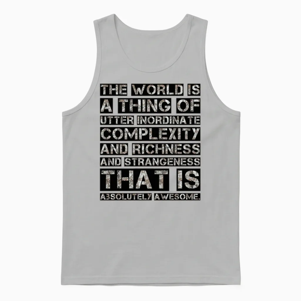 Awesome Funny Quotes Memes & Humor Unisex Tank Top in Ash