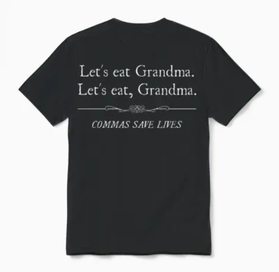 Let's Eat Grandma Commas Save Lives Unisex T-Shirt - Black