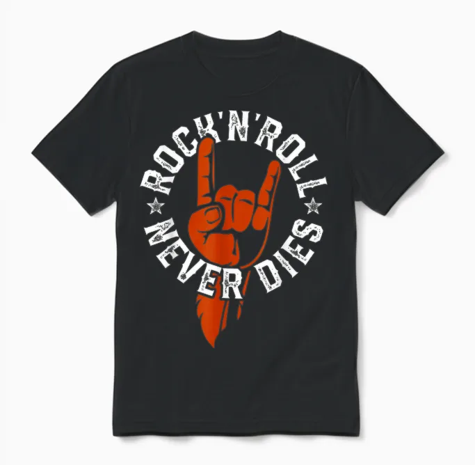 Rock N Roll Never Dies Rock and Roll Heavy Metal Music Unisex T-Shirt in Black