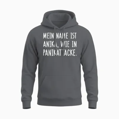 Mein Name Ist Anika, Wie in Panikattacke Wortspiel Anika Unisex Hoodie - Charcoal