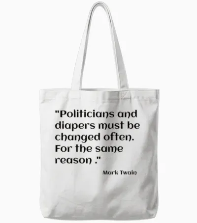 Mark Twain Funny Quote Tote Bags - White