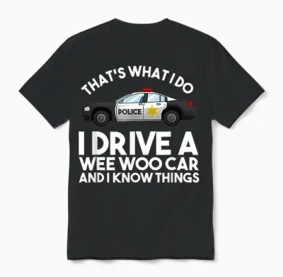 Cute Policeman Car Driver Humor Lovers Pun Designs Funny Police Officer Gift for Cop Law Enforcement Unisex-Adults T-Shirt Black Medium Unisex T-Shirt - Black
