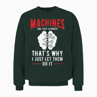 Machine Learning Artificial Intelligence Ai Unisex Sweatshirt - Forest