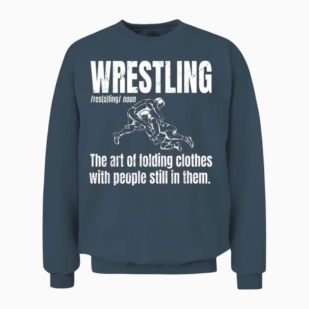 Definition of Wrestling Funny Wrestler Definition Unisex Sweatshirt in Dark Heather