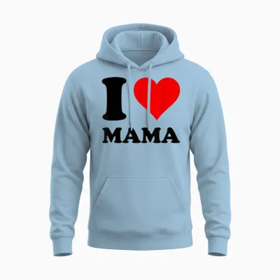 I Love Mama Unisex Hoodie - Light Blue