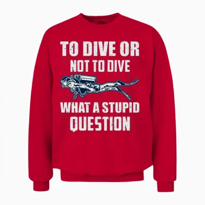 To Dive or Not to Dive Unisex Sweatshirt - Red