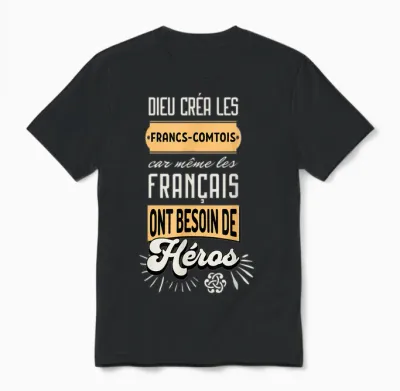 Francs-Comtois Gift Idea Humour Franche-Comté T-Shirt, Black, S Unisex T-Shirt - Black