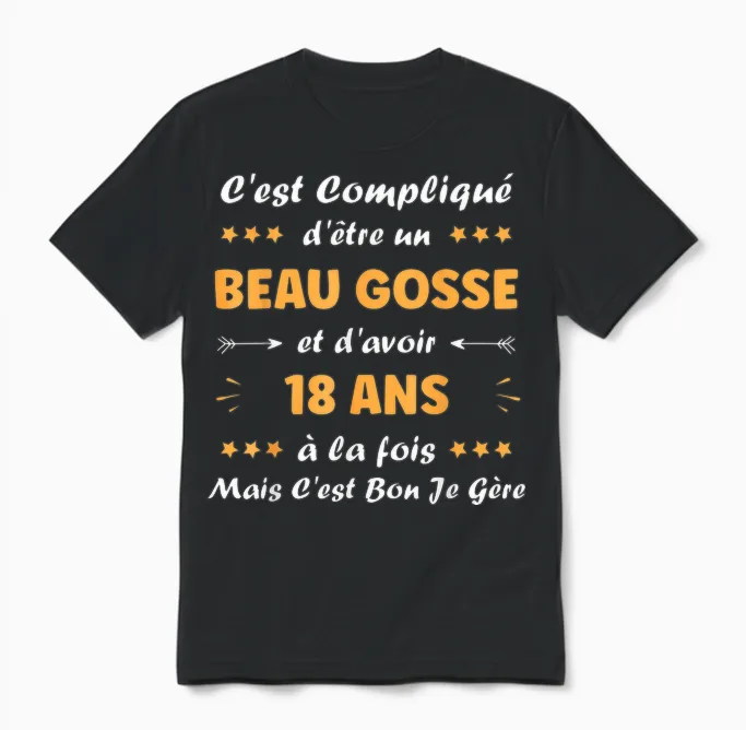 Beau Gosse 18 Years Teen Funny Birthday Boy 18 Years T-Shirt, Black, S Unisex T-Shirt in Black