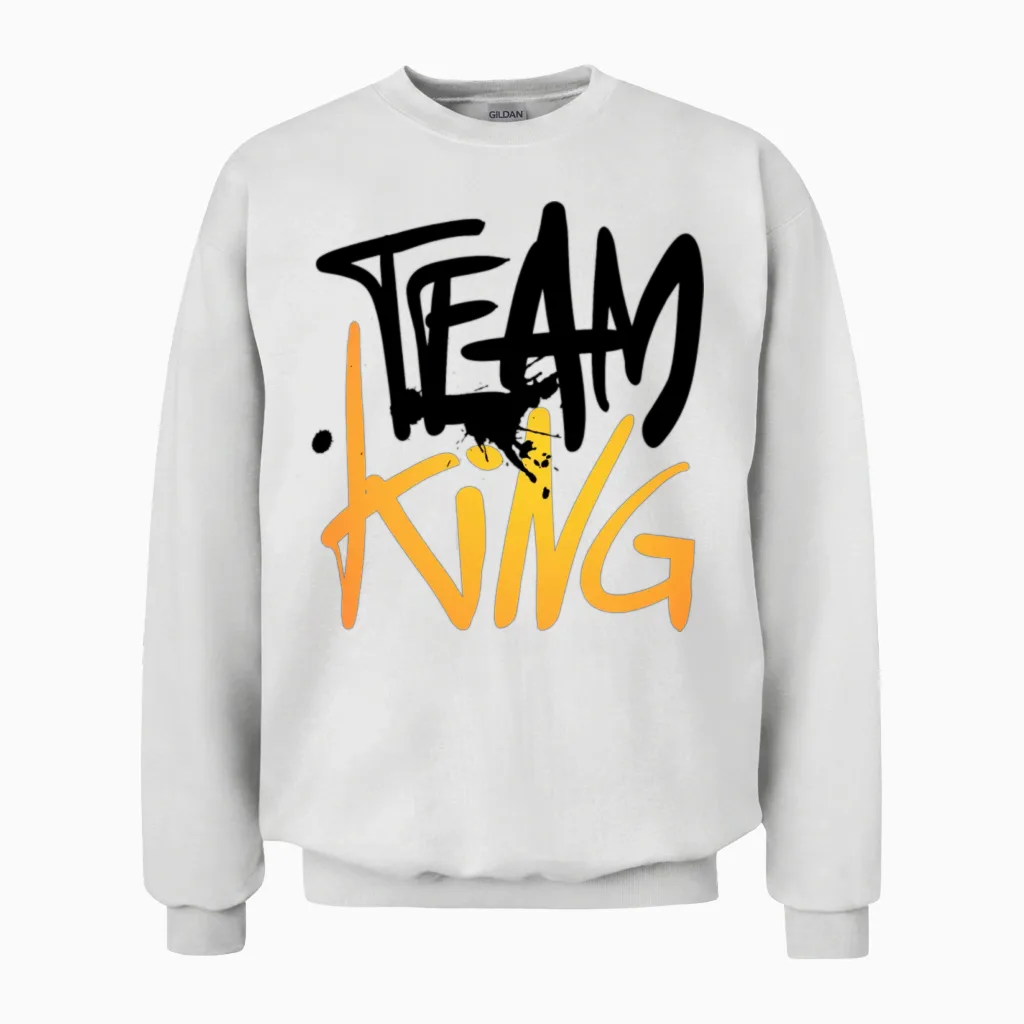 Team King ! Only One Place Unisex Sweatshirt in White