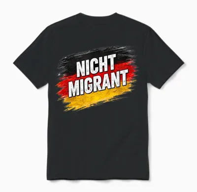 Nicht Migrant Deutschland Flagge Statement Unisex T-Shirt - Black