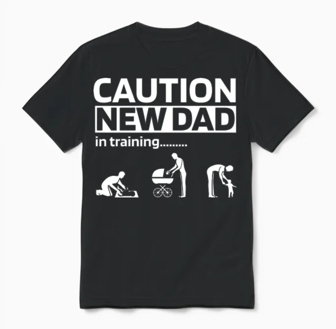 New Dad Funny Parenting Unisex T-Shirt in Black