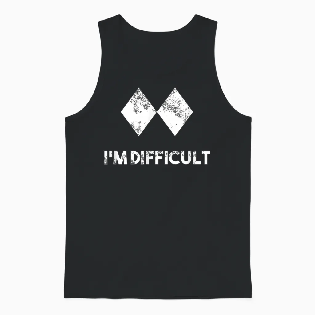 Ski I'm Difficult Skiing Skier Snowboard Snowboarder Gift Unisex Tank Top in Black