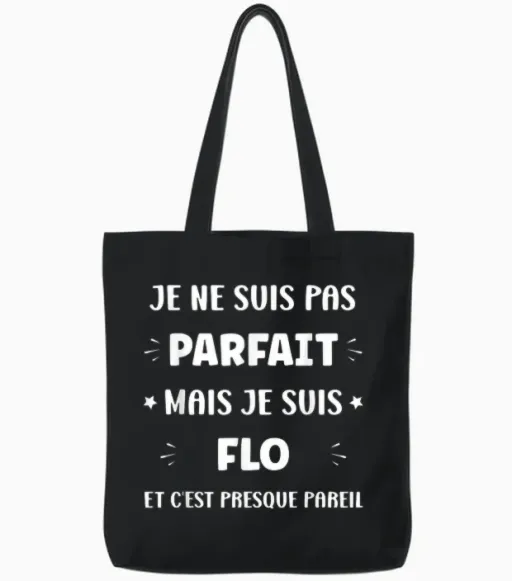 First Name I'm Not Perfect but I'm Flo Tote Bags in Black
