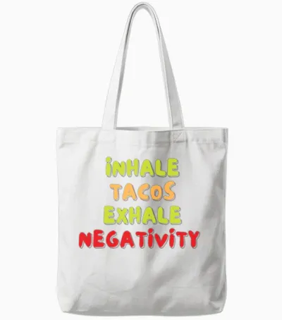 Tacos Funny Phrase Design Tote Bags - White