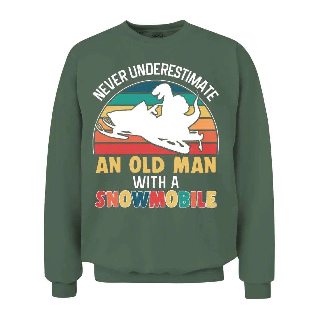 Funny Snowmobile Ride Snowmobiling Unisex Sweatshirt - Military Green