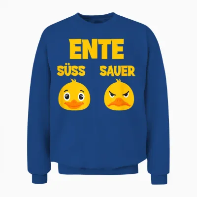 Ente Süß - Sauer Lustig Witzig Koch Landwirt Unisex Sweatshirt - Royal