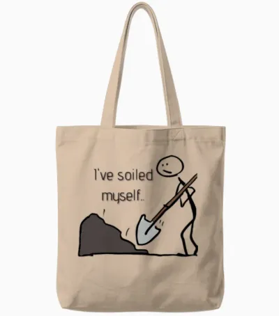 I've Soiled Myself Gardening Graphic Tote Bags - Natural