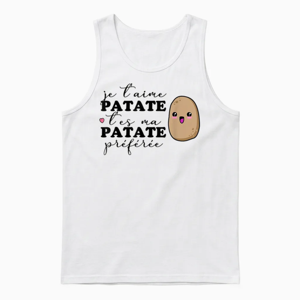 Je T'aime Patate T'es Ma Potato Favorite T-Shirt, White Unisex Tank Top in White