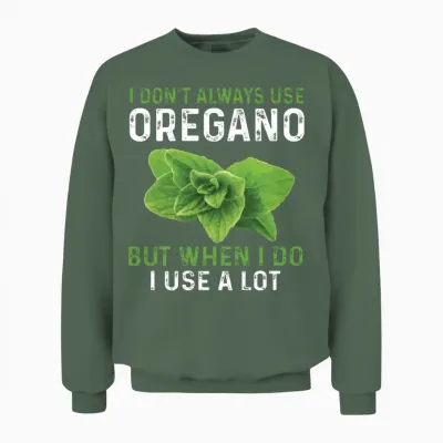 Funny Oregano Costume Love Garden Herbs Unisex Sweatshirt - Military Green