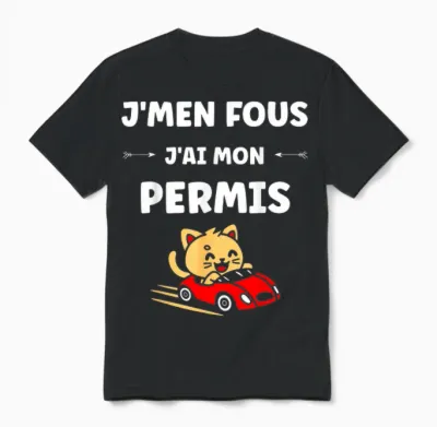 I Don't Care I Have My License Young Humor Driving License Unisex T-Shirt - Black
