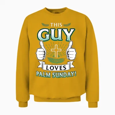 This Guy Loves Palm Sunday Easter Faith Savior Unisex Sweatshirt - Gold