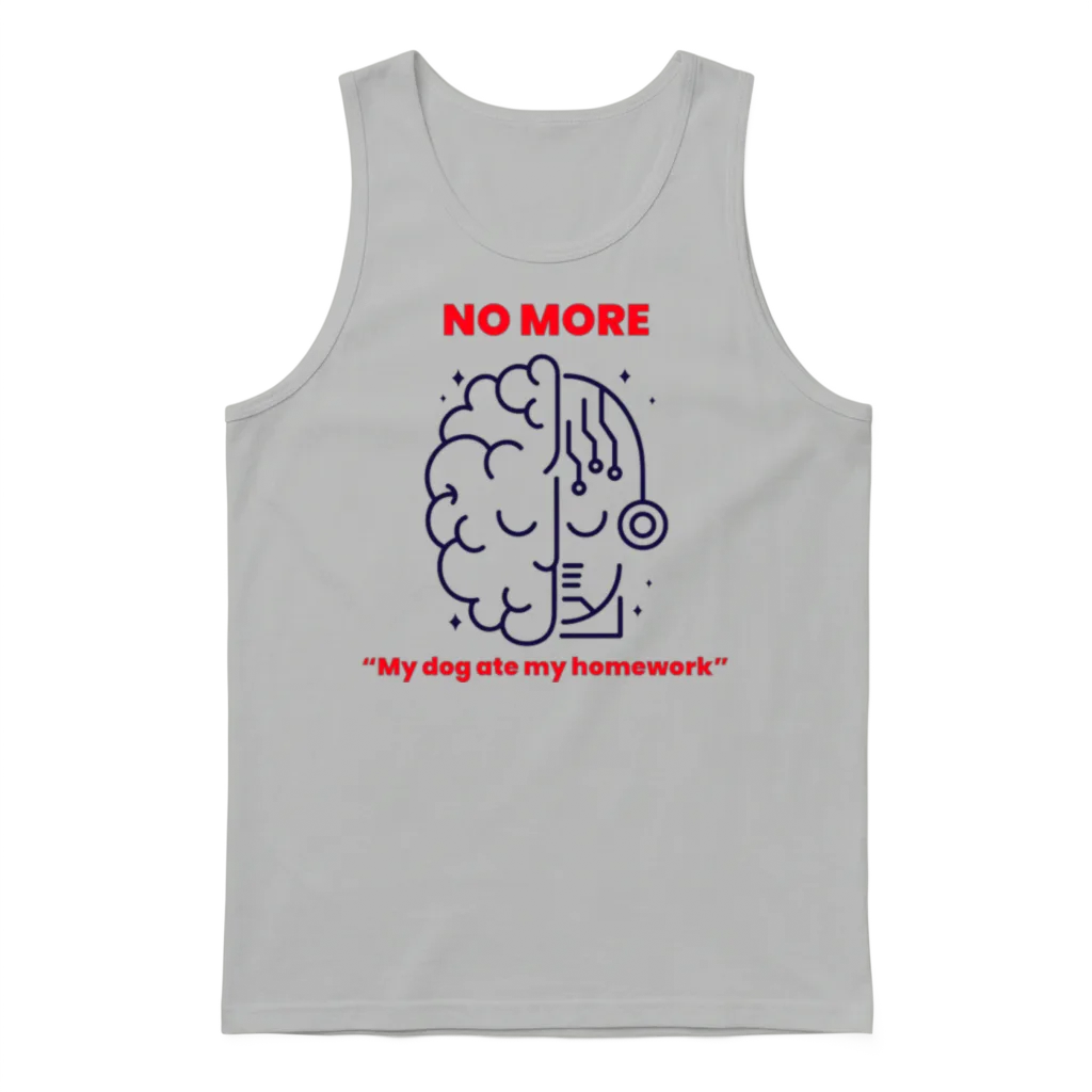 Funny A.i Dog Ate My Homework Excuse Unisex Tank Top - Ash