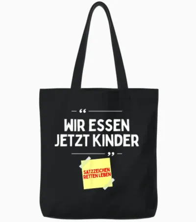 Komm Wir Essen Kinder Satzzeichen Komma Lustige Sprüche Tote Bags - Black