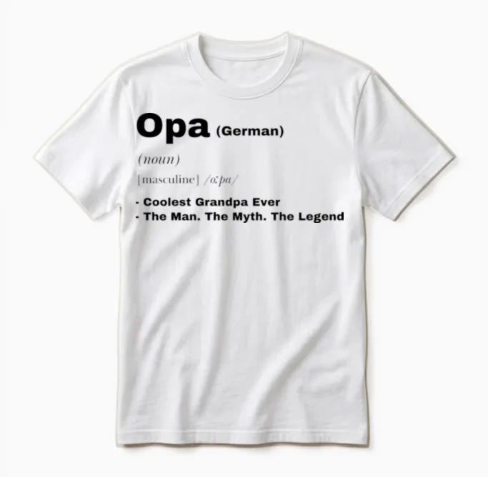 Funny German Opa Grandpa Design Unisex T-Shirt in White