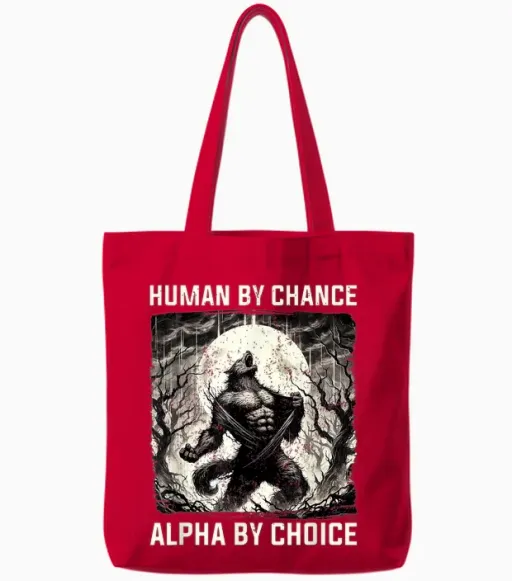 Human by Chance Alpha by Choice Funny Wolf Meme Tote Bags - Red