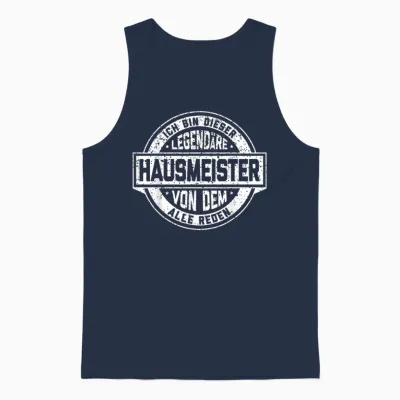 Hausmeister Legende Witziger Vintage Spruch Hauswart Unisex Tank Top - Navy