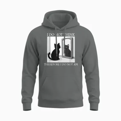 Philosophie Du Chat « I Do Not Think Therefore I Do Not Am Funny » Unisex Hoodie - Graphite Heather