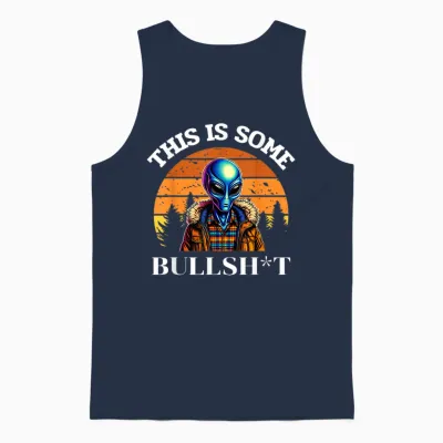 This Is Some Bullshit Resident Funny Swearing Alien Science Unisex Tank Top - Navy