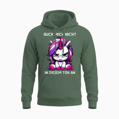 Guck Mich Nicht in Diesem Ton an Einhorn Unisex Hoodie - Military Green